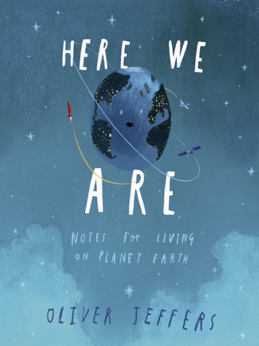 Title details for Here We Are by Oliver Jeffers - Available